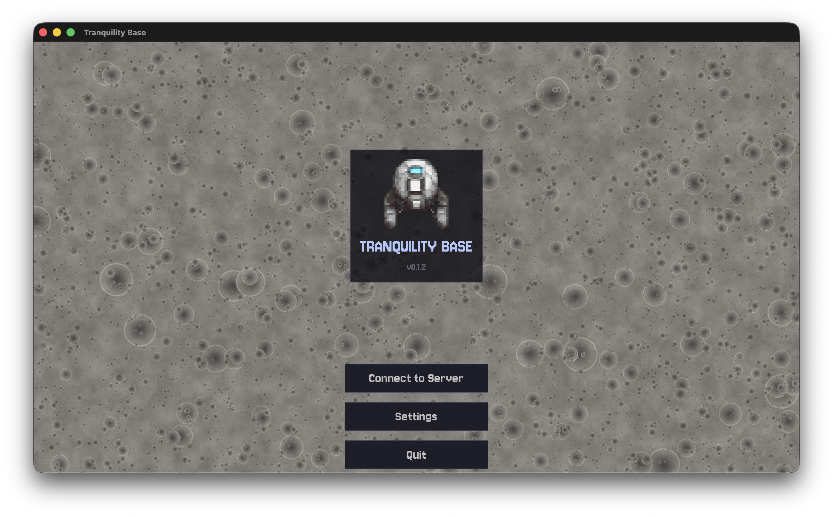 The Tranquility Base main menu: the game's logo over a starfield, with Connect to Server, Settings, and Quit buttons.